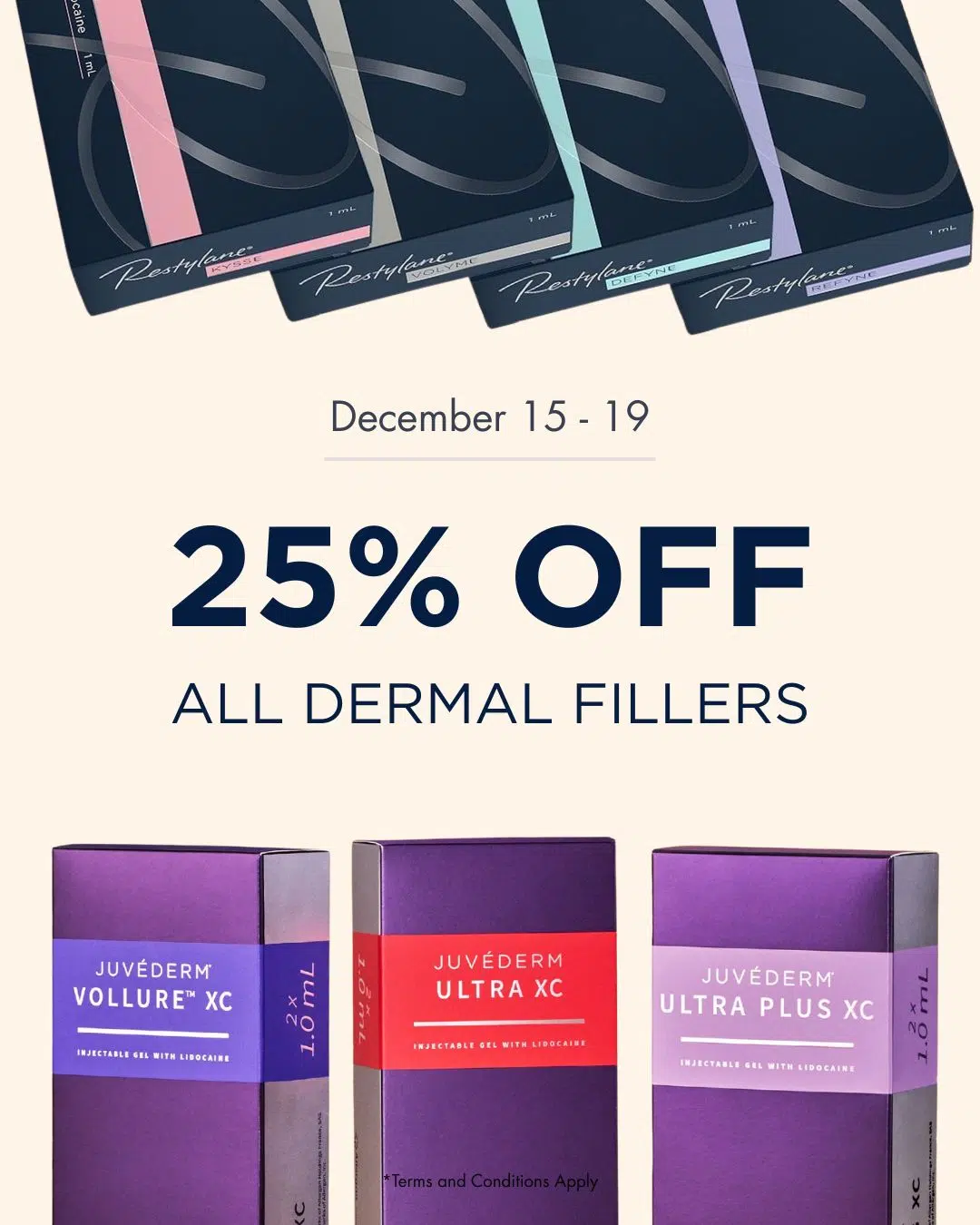 25% off all dermal fillers, December 15-19